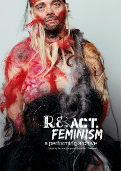 Re.Act.Feminism #2 : A Performing Archive by Kathrin Becker - Paperback