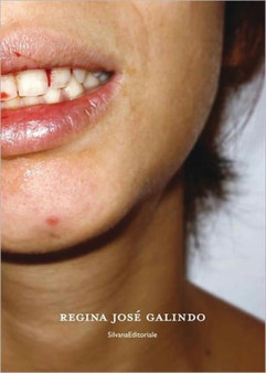 Regina Jose Galadino by Regina Jose Galindo - Paperback