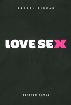 Love Sex by Gordon Denman - Hardback
