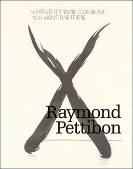 Raymond Pettibon by Thomas Miessang - Hardback