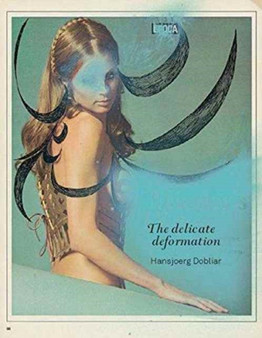 Hansjorg Dobliar : Delicate Deformation by Zdenek Felix - Hardback