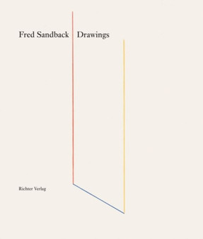 Fred Sandback : Drawings by Dieter Schwarz - Hardback