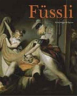 Fussli - The Wild Swiss by Franziska Lentzsch - Hardback