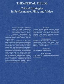 Ute Meta Bauer : Theatrical Fields. Critical Strategies in Performance, Film, and Video by Ute Meta Bauer - Paperback