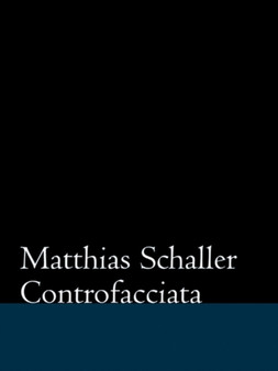 Matthias Schaller: Controfacciata by Richard Dyer - Hardback