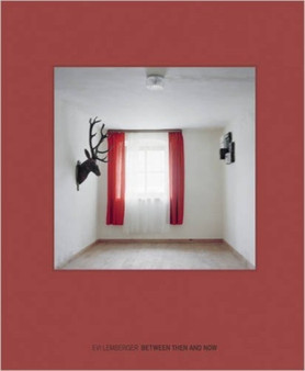 Between Then And Now by Evi Lemberger - Hardback