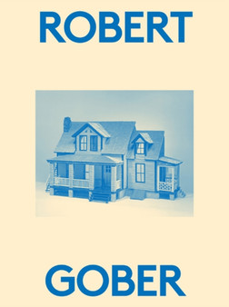 Robert Gober by Robert Gober - Paperback