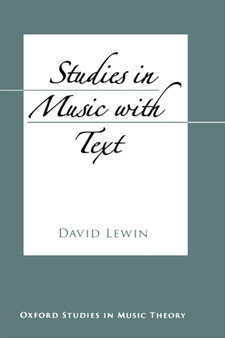 Studies in Music with Text by the late David) Lewin - Hardback