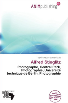 Alfred Stieglitz by Norton Fausto Garfield - Paperback