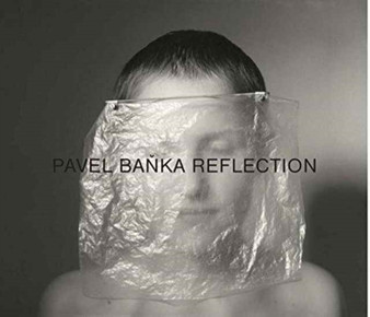 Pavel Banka: Reflection by Pavel Banka - Paperback