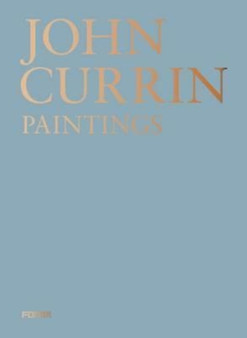 John Currin: Paintings by Sergio Risaliti - Paperback