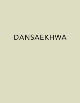 Dansaekhwa by Yongwoo Lee - Hardback