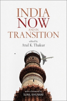 India Now and in Transition by Atul Kumar Thakur - Hardback