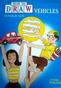 How to Draw - Vehicles by Pundalik Vaze - Paperback