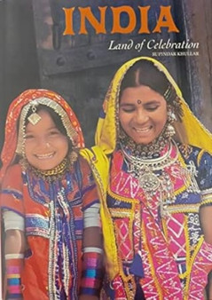 India Land of Celebration by Rupinder Khullar - Hardback