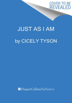 Just as I Am : A Memoir by Cicely Tyson - Hardback