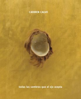 Carmen Calvo by La Fabrica - Paperback