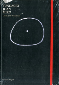 Fundacio Joan Miro : Guidebook by Jordi J Clavero - Paperback