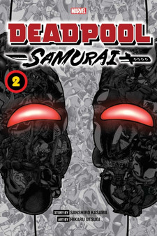 Deadpool: Samurai, Vol. 2 : 2