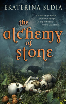 The Alchemy of Stone