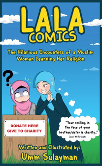 LALA COMICS : The Hilarious Encounters of a Muslim Woman Learning Her Religion