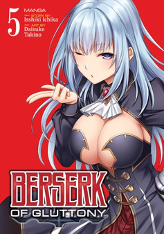Berserk of Gluttony (Manga) Vol. 5 : 5