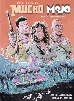 Mucho Mojo : A Hap and Leonard Graphic Novel