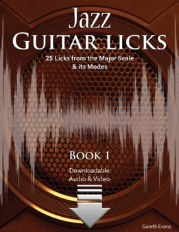 Jazz Guitar Licks : 25 Licks from the Major Scale and its Modes with Audio & Video by Gareth Evans - Paperback