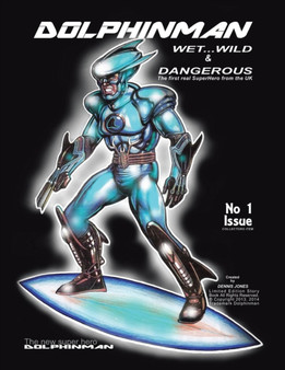 Dolphinman : Wet...Wild & Dangerous