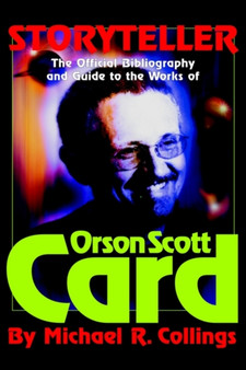 Storyteller - Orson Scott Card's Official Bibliography and International Readers Guide - Library Casebound Hard Cover