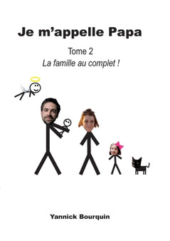 Je m'appelle Papa : Tome 2