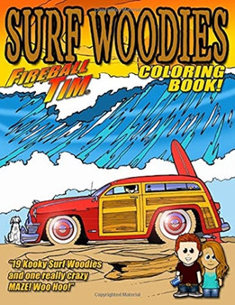 Fireball Tim SURF WOODIES Coloring Book