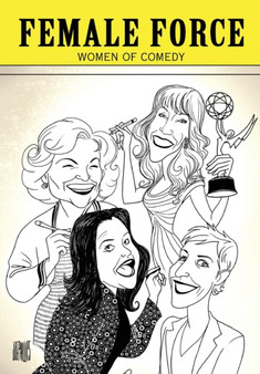 Female Force : Women in Comedy - Betty White, Kathy Griffin, Rosie O'Donnell & Ellen DeGeneres