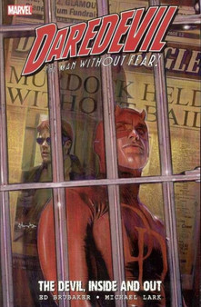 Daredevil: The Devil, Inside And Out Vol.1