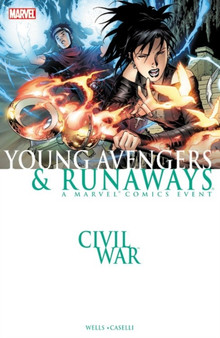 Civil War: Young Avengers & Runaways (new Printing)