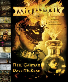 Neil Gaiman and Dave McKean : Mirror Mask