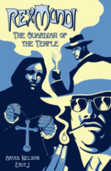 Rex Mundi : Guardian of the Temple Volume 1