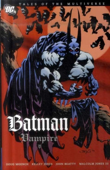 Tales of the Multiverse : Batman Vampire