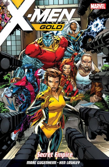 X-men: Gold Vol. 2: Secret Empire : Evil Empires