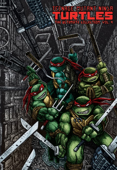Teenage Mutant Ninja Turtles: The Ultimate Collection Volume 4 : 4