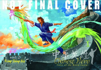 Chinese Hero : Tales Of The Blood Sword v. 2