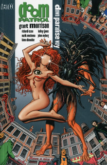 Doom Patrol : Down Paradise Way - Vol 03