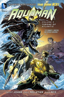 Aquaman Vol. 3 Throne Of Atlantis (The New 52)