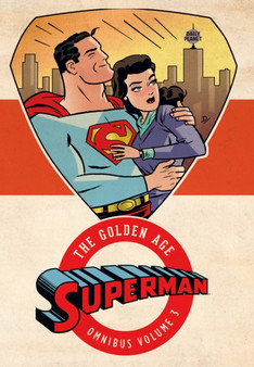 Superman The Golden Age Vol. 3