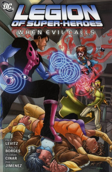 Legion of Super-Heroes : When Evil Calls