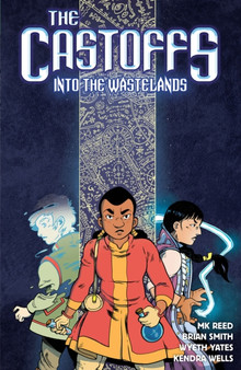 The Castoffs Vol.2 : Into the Wastelands
