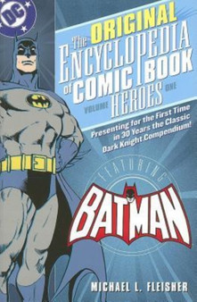 Encyclopedia Of Comic Book Heroes
