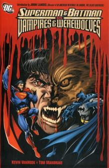Superman & Batman vs Vampires & Werewolves
