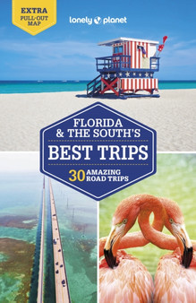 Lonely Planet Florida  the South's Best Trips