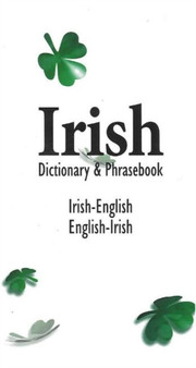 Irish-English / English-Irish Dictionary  Phrasebook